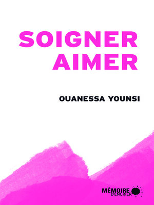 cover image of Soigner, aimer